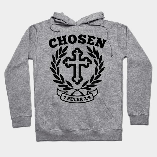 Chosen 1 Peter 2 9 Bible Verse Quote Hoodie by GraceFieldPrints